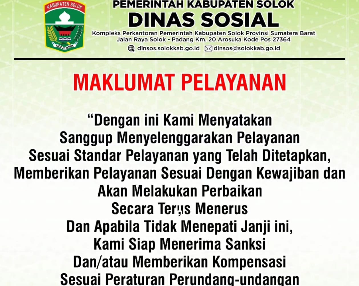 Maklumat Pelayanan Dinas Sosial Kabupaten Solok - (Ada 0 foto)