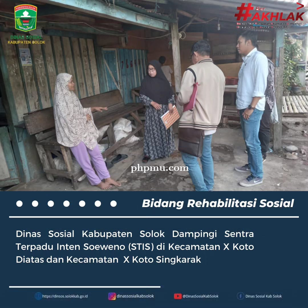 Dinsos Dampingi STIS Bogor di Kec. X Koto Diatas dan Kec. X Koto Singkarak