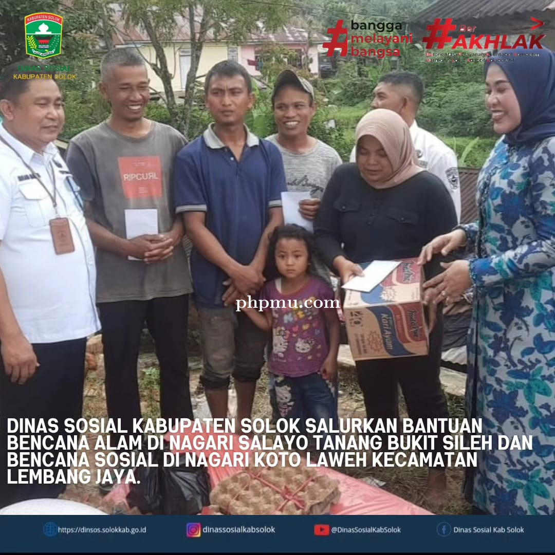 Dinsos Kab. Solok berikan Penyaluran Bantuan Bencana di Kecamatan Lembang Jaya.