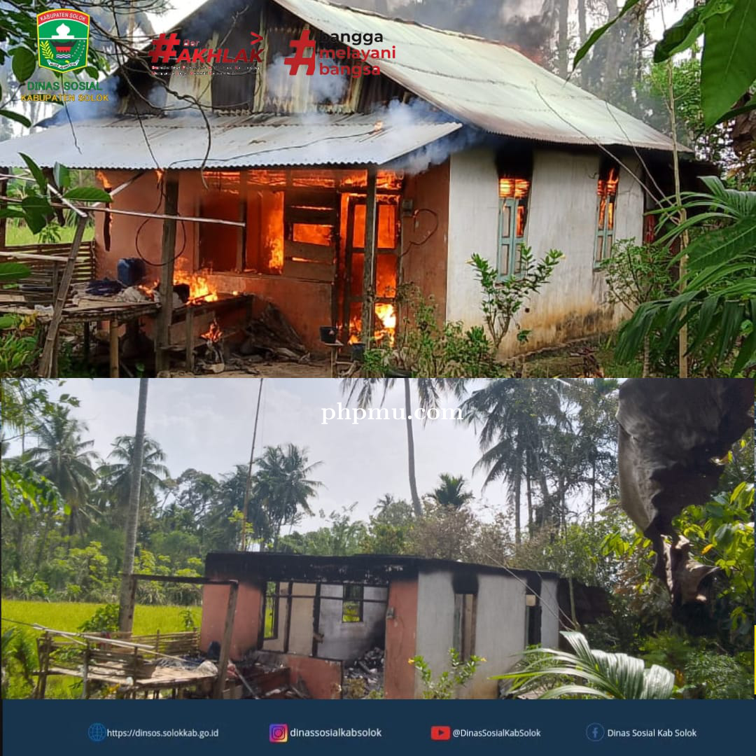 Dinsos Kab. Solok Respon Cepat & meninjau langsung musibah Kebakaran di Nagari Gaung